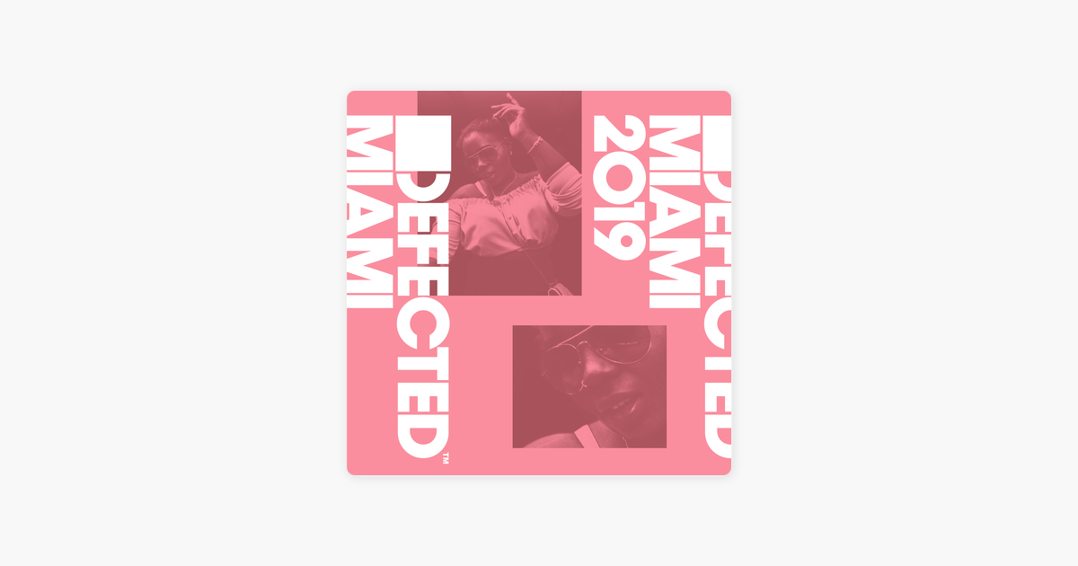RECORD OF THE WEEK – Defected Miami 2019 – Various Artists
