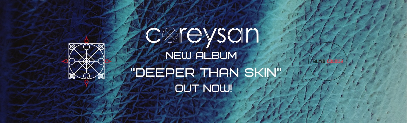 Coreysan / Deeper Than Skin