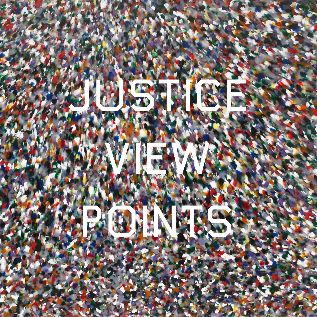 ALBUM ANNOUNCEMENT//Justice – Viewpoints