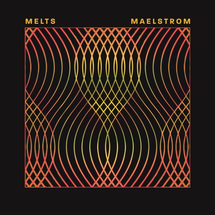 ALBUM ANNOUNCEMENT // Melts – Maelstrom