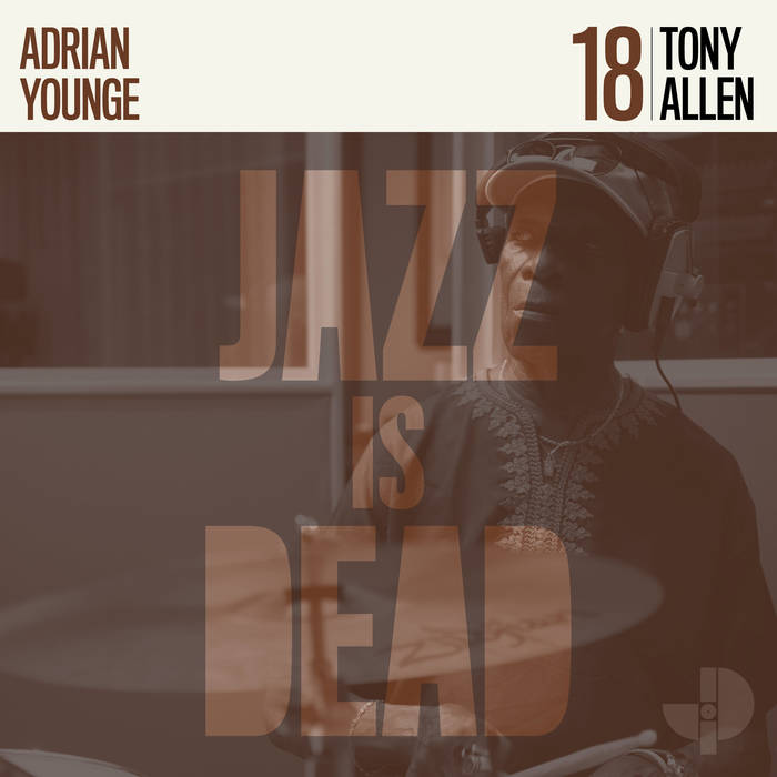 Record Of The Week!  Adrian Younge, Tony Allen & Ali Shaheed Muhammad – Tony Allen JID018